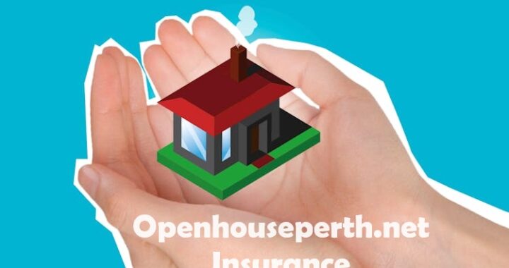 openhouseperth net insurance