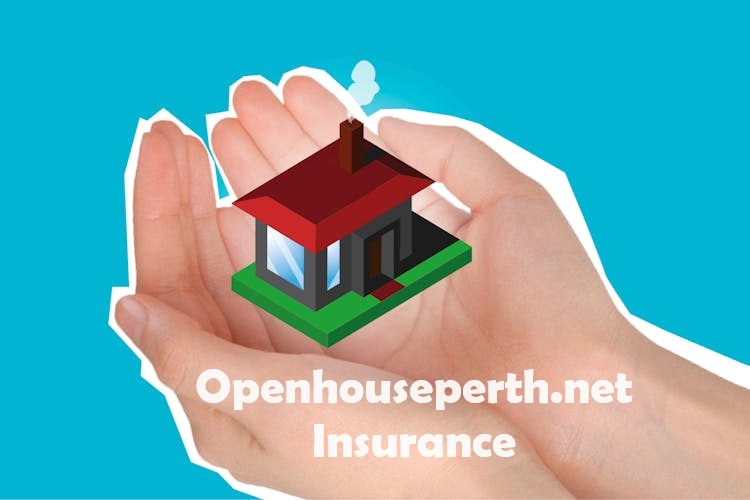 openhouseperth net insurance