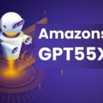 Amazons gpt55x