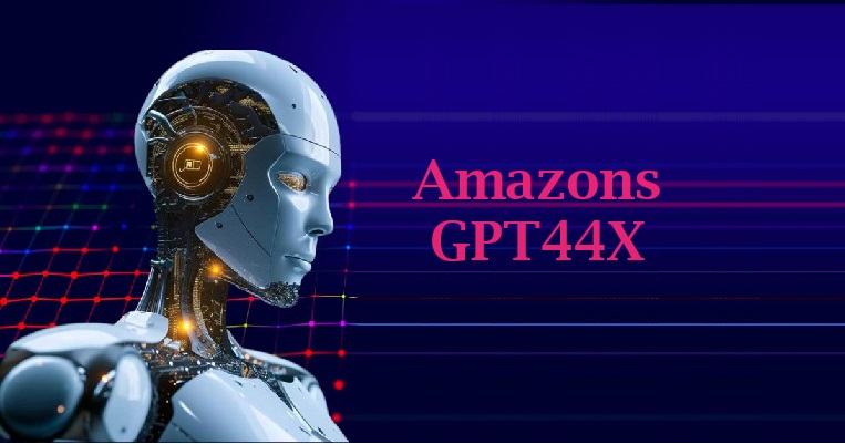 Amazons GPT44X