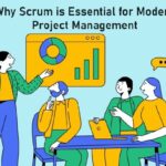 why scrum is essential for modern project management