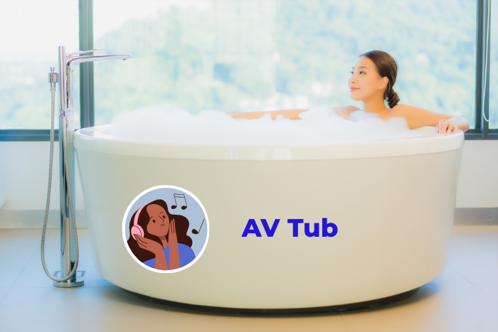 AV Tub