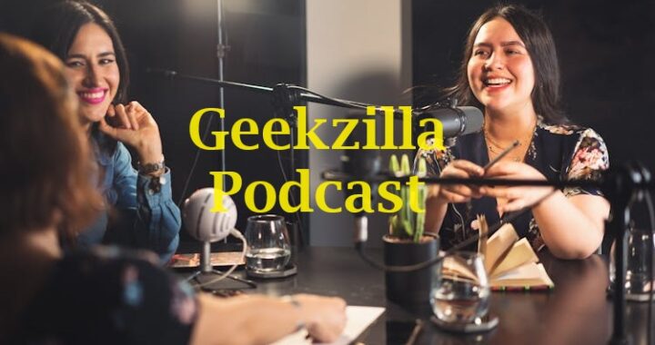 Geekzilla Podcast