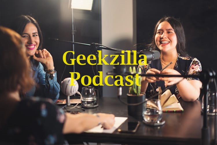 Geekzilla Podcast